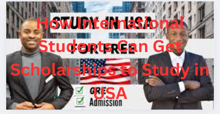 How International Students Can Get Scholarships to Study in USA