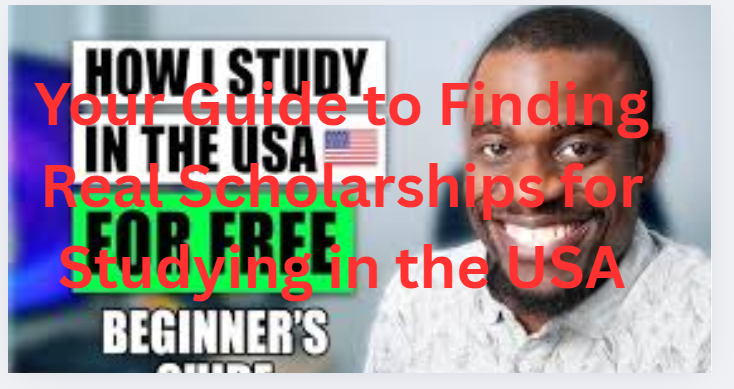 Your Guide to Finding Real Scholarships for Studying in the USA