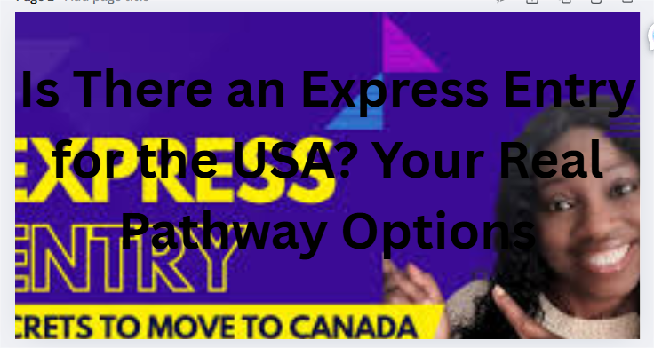 Is There an Express Entry for the USA? Your Real Pathway Options